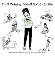 Tapa de This Mommy Needs Some Coffee