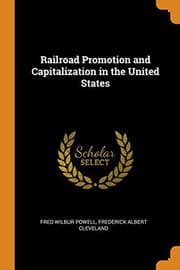 Tapa de Railroad Promotion and Capitalization in the United States