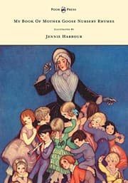 Tapa de My Book of Mother Goose Nursery Rhymes - Illustrated by Jennie Harbour