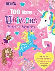 Tapa de Too Many Unicorns, Fairies & Mermaids