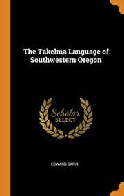 Tapa de The Takelma Language of Southwestern Oregon