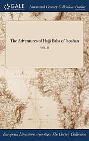 Tapa de The Adventures of Hajji Baba of Ispahan; VOL. II