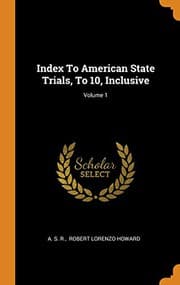 Tapa de Index to American State Trials, to 10, Inclusive; Volume 1