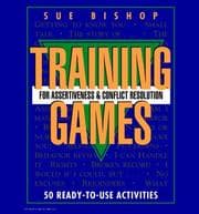Tapa de Training games for assertiveness and conflict resolutions