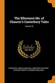 Tapa de The Ellesmere Ms. of Chaucer's Canterbury Tales; Volume 70
