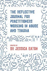 Tapa de The Reflective Journal for Practitioners Working in Abuse and Trauma