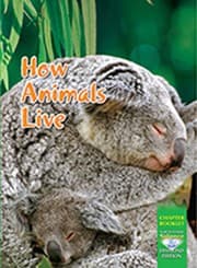 Tapa de SCIENCE 2008 CHAPTER BOOKLET  GRADE 3 CHAPTER 02 HOW ANIMALS LIVE
