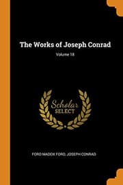Tapa de The Works of Joseph Conrad; Volume 18
