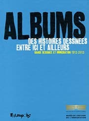 Tapa de Albums, des histoires dessinées entre ici et ailleurs