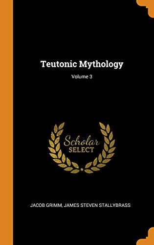 Tapa de Teutonic Mythology; Volume 3