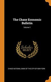 Tapa de The Chase Economic Bulletin; Volume 1