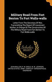 Tapa de Military Road From Fort Benton To Fort Walla-walla
