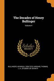 Tapa de The Decades of Henry Bullinger; Volume 4