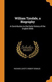 Tapa de William Tyndale, a Biography