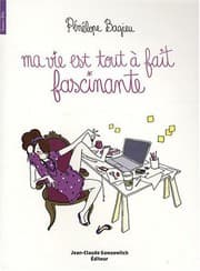 Tapa de Ma vie est tout a fait fascinante