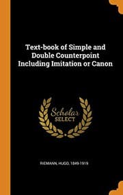 Tapa de Text-Book of Simple and Double Counterpoint Including Imitation or Canon