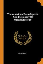 Tapa de The American Encyclopedia And Dictionary Of Ophthalmology