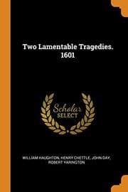 Tapa de Two Lamentable Tragedies. 1601