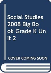 Tapa de SOCIAL STUDIES 2008 BIG BOOK GRADE K UNIT 2