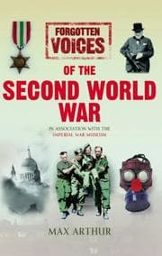 Tapa de Forgotten Voices of the Second World War (illustrated, abridged)