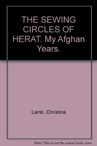Tapa de THE SEWING CIRCLES OF HERAT. My Afghan Years.