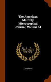 Tapa de The American Monthly Microscopical Journal, Volume 14