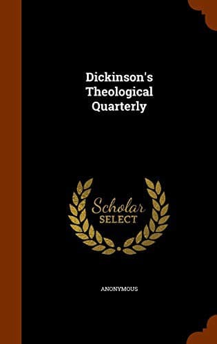 Tapa de Dickinson's Theological Quarterly