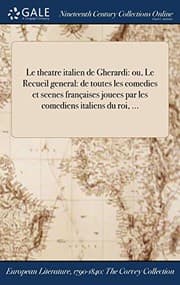 Tapa de Le theatre italien de Gherardi : ou, Le Recueil general