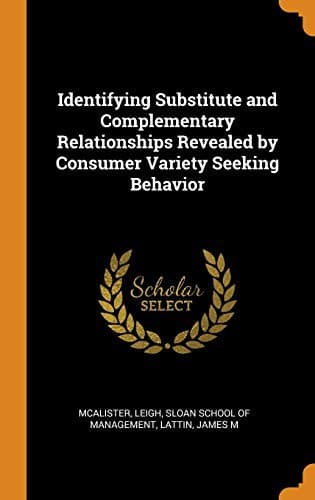 Tapa de Identifying Substitute and Complementary Relationships Revealed by Consumer Variety Seeking Behavior
