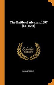 Tapa de The Battle of Alcazar, 1597 [i.E. 1594]