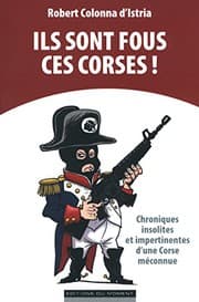 Tapa de Ils sont foux ces corses !
