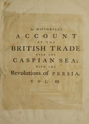 Tapa de An historical account of the British trade over the Caspian Sea