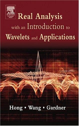 Tapa de Real Analysis with an Introduction to Wavelets and Applications