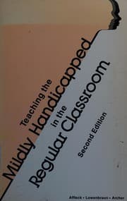 Tapa de Teaching the mildly handicapped in the regular classroom