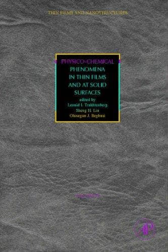 Tapa de Physico-Chemical Phenomena in Thin Films and at Solid Surfaces, Volume 34 (Thin Films and Nanostructures) (Thin Films and Nanostructures)