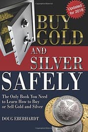 Tapa de Buy Gold and Silver Safely - Updated for 2018