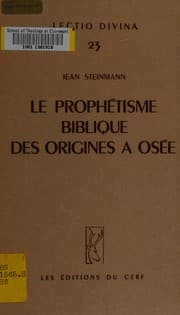 Tapa de Le prophétisme biblique des origines à Osée
