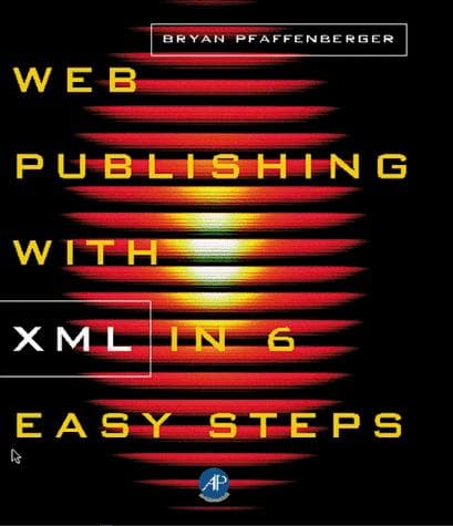 Tapa de Web publishing with XML in six easy steps