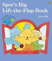Tapa de Spot's Big Lift the Flap Book