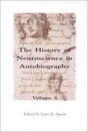 Tapa de The History of Neuroscience in Autobiography, Volume 3 (A Volume in the THE HISTORY OF NEUROSCIENCE IN AUTOBIOGRAPHY Series)