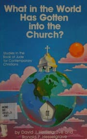 Tapa de What in the world has gotten into the church?