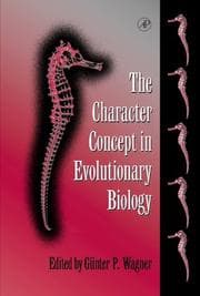 Tapa de The Character Concept in Evolutionary Biology