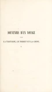 Tapa de Souvenirs d'un voyage dans la Tartarie et le Thibet, pendant les années 1844, 1845 et 1846