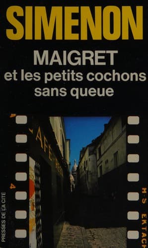 Tapa de Maigret et les petits cochons sans queue.