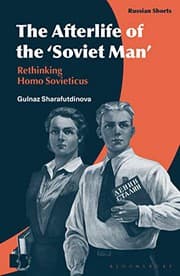 Tapa de The Afterlife of the ‘Soviet Man’