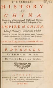 Tapa de The general history of China. Containing a geographical, historical, chronological, political and physical description of the empire of China, Chinese-Tartary, Corea, and Thibet. Including an exact and particular account of their customs, manners, ceremonies, religion, arts and sciences ...