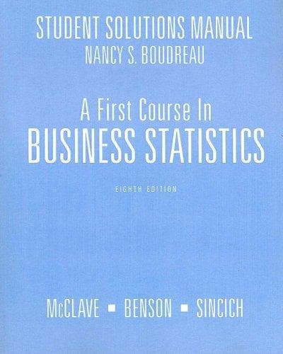 Tapa de First Course in Business Statistic Solutions Manual