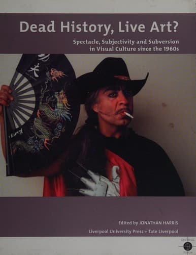 Tapa de Dead history, live art?