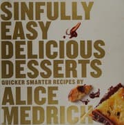 Tapa de Totally easy sinfully delicious melt-in-your-mouth desserts