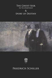Tapa de The Ghost-Seer; Or, The Apparitionist & Sport of Destiny